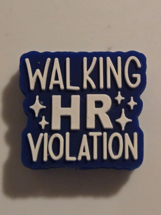 Walking HR Violation Focal